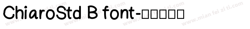 ChiaroStd B font字体转换